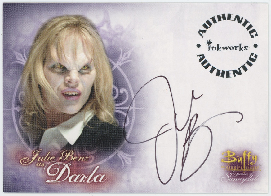 Julie Benz 2004 InkWorks Buffy Vampire Slayer Darla A-8 Auto Signed 25713