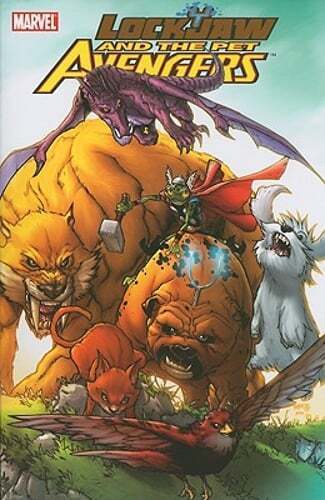 Lockjaw and the Pet Avengers by Chris Eliopoulos: Used
