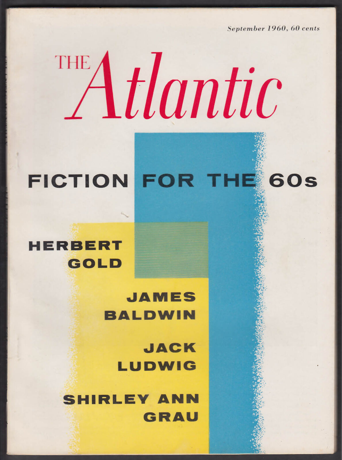 The ATLANTIC Herbert Gold James Baldwin Jack Ludwig Shirley Ann Grau + 9 1960
