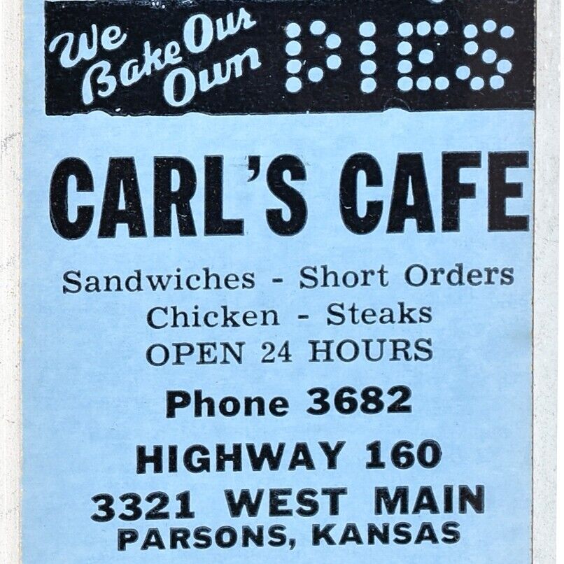 1940s Carl\'s Cafe Restaurant Highway 160 3321 West Main Street Parsons Kansas