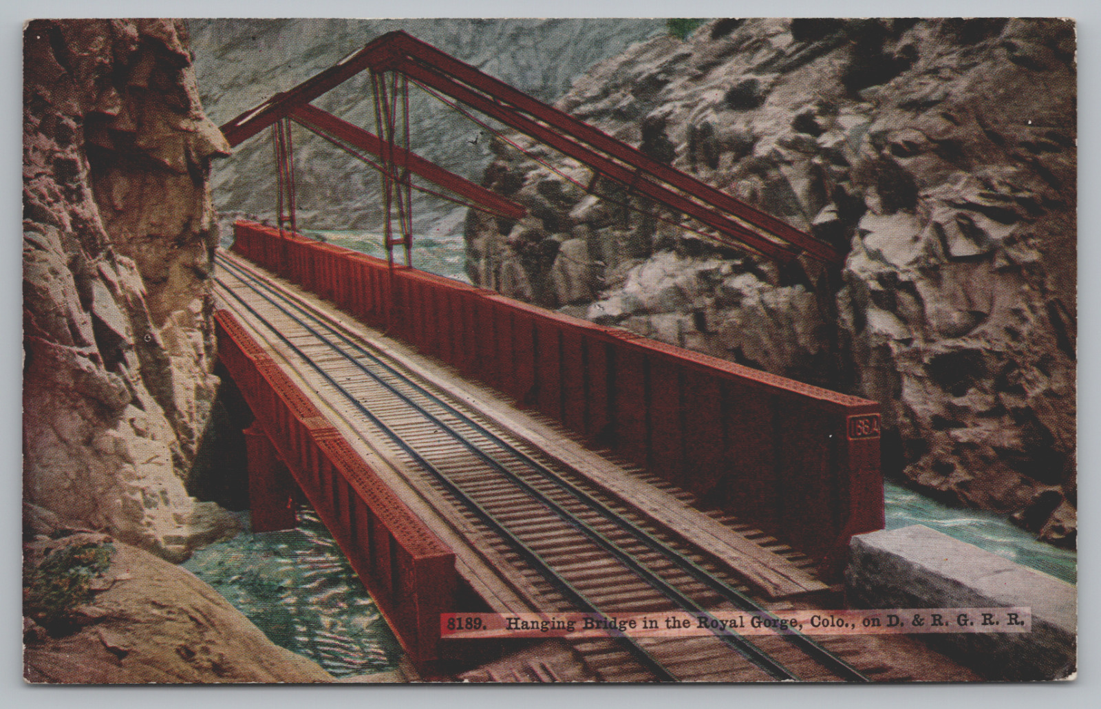 Postcard, Hanging Bridge, Royal Gorge, Colorado, Unposted, Railroad