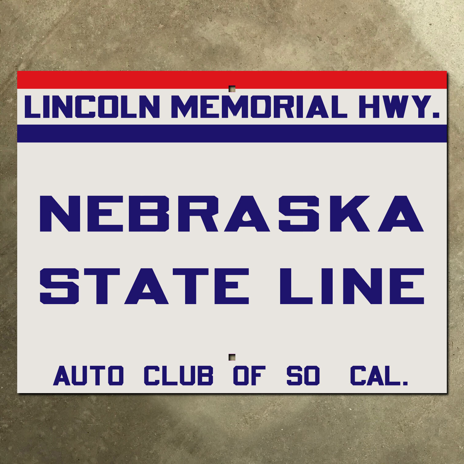 Lincoln Memorial Highway Nebraska state line road sign Colorado Loop 20x15