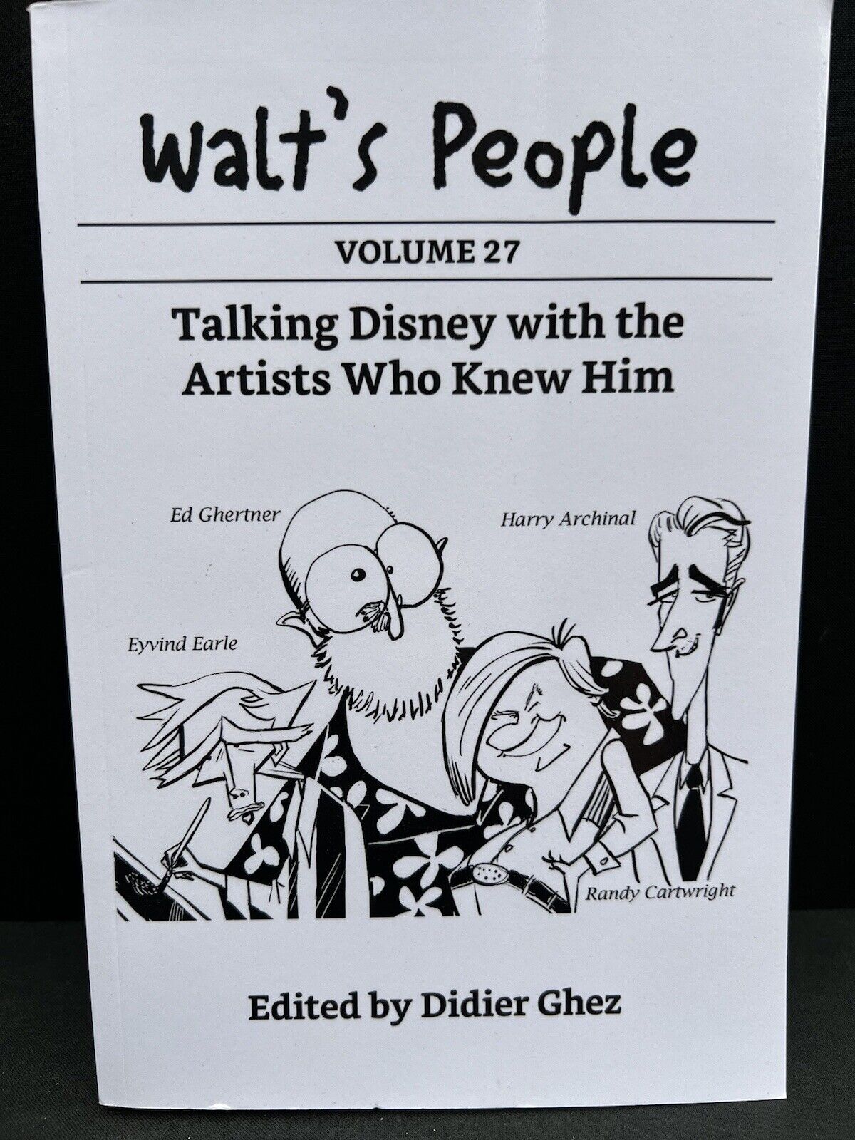 Walt\'s People Volume 27 book Talking Disney With Artists Eyvind Earle John Hench