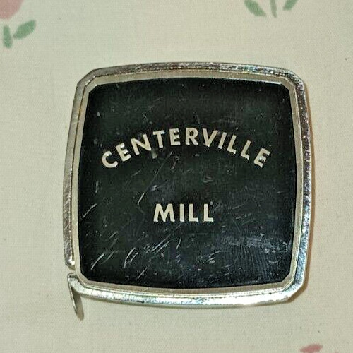 Centerville OH-Vintage Tape Measure from Centerville Mill (Clyo Rd) 
