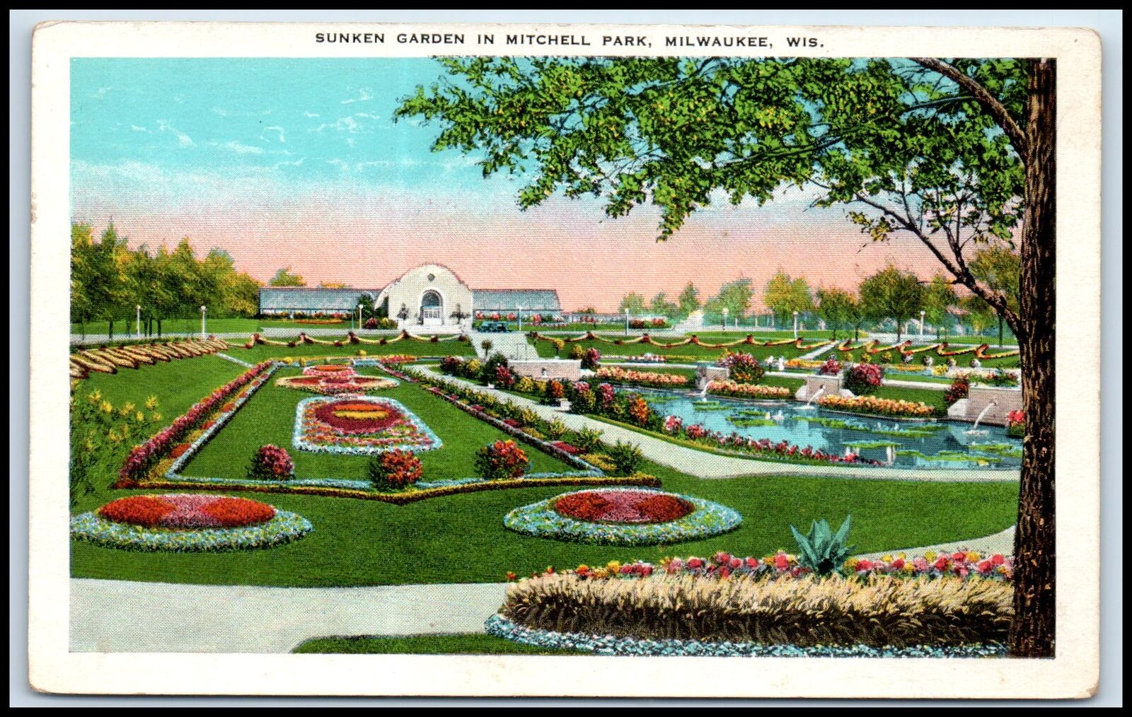 Postcard Sunken Garden Mitchell Park Milwaukee WI T55