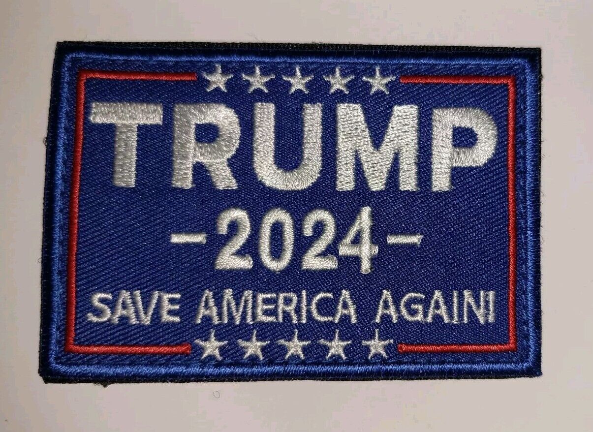 Trump 2024 Save America Again - Tactical Embroidered Patch Hook & Loop 