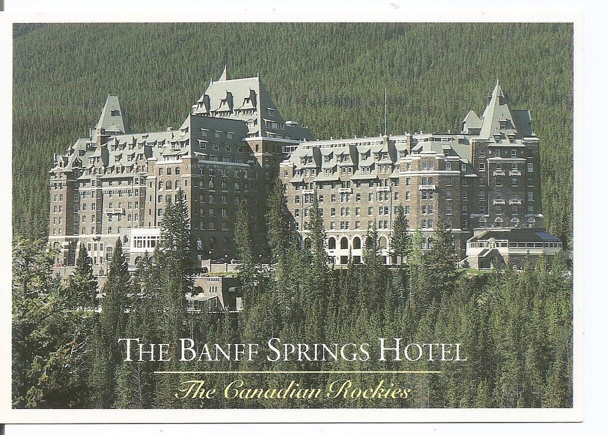 Canada, The Banff Springs Hotel. Canadian Rockies. Post card