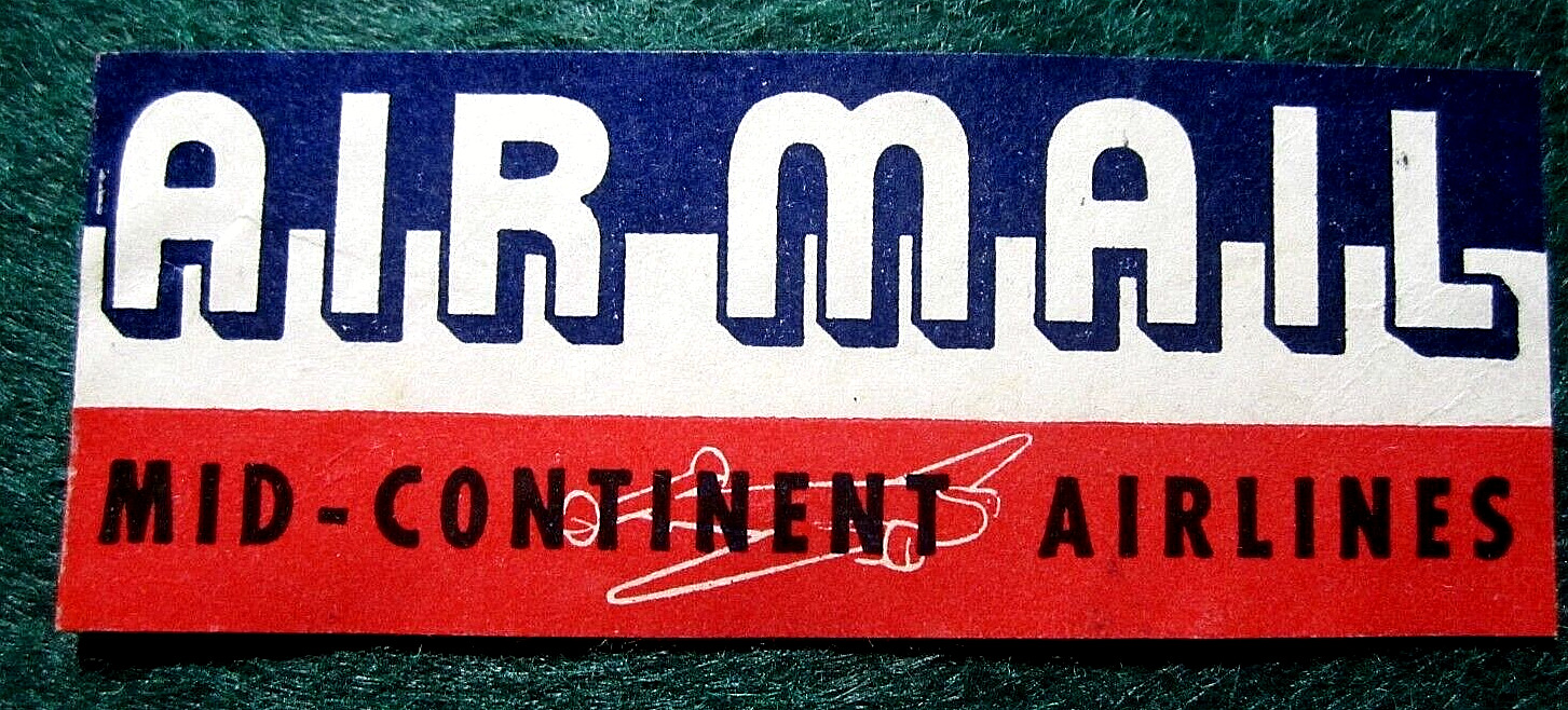 VINTAGE ~ AIR MAIL LABEL ~ MID-CONTINENT AIRLINES ~ NO GUM BACK