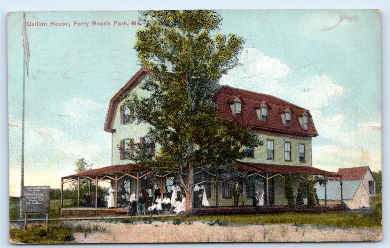 FERRY BEACH PARK, ME Maine ~ QUILLON HOUSE HOTEL 1914 Postcard