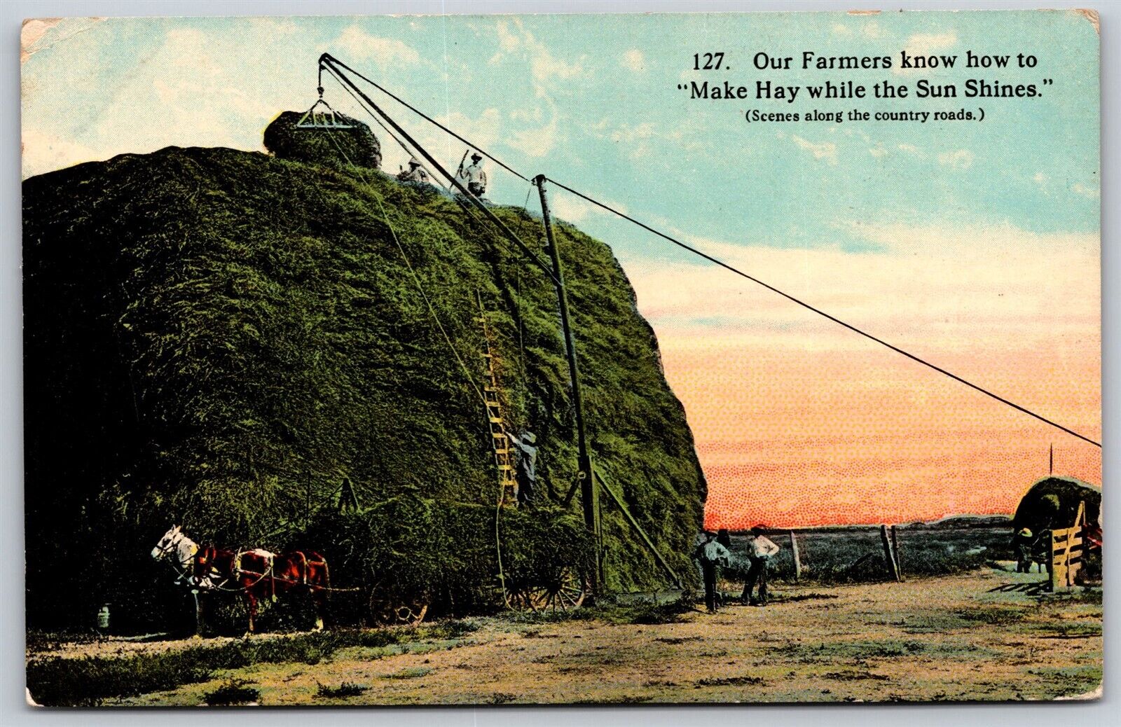 Postcard Our Farmers Know How to Make Hay while the Sun Shines U102