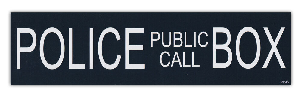 Bumper Stickers Decals: Police Public Call Box | Dr. Doctor Who British TV Show
