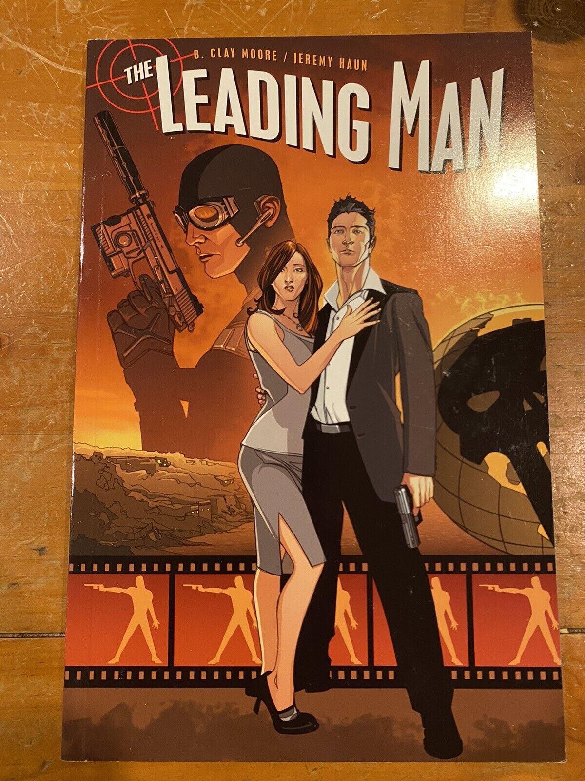 The Leading Man TPB By B. Clay Moore And Jeremy Haun