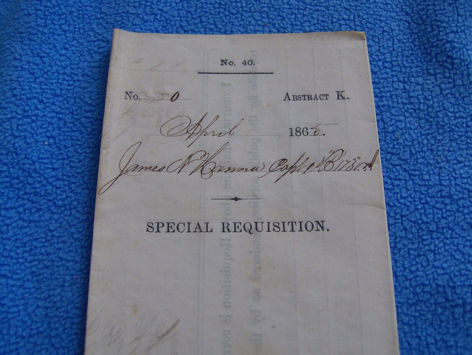 1865 CIVIL WAR DOCUMENT SPECIAL REQUISITION BY CAPT JAMES HANNA 173rd O.V.I.