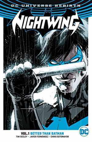 Nightwing Vol. 1: Better Than Batman (Rebirth) - Paperback, by Seeley Tim - Good
