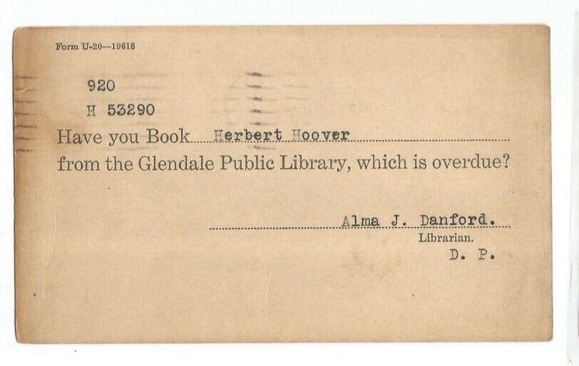 Herbert Hoover BOOK GLENDALE CALIFORNIA 1928  PUBLIC LIBRARY PRESIDENT OVERDUE
