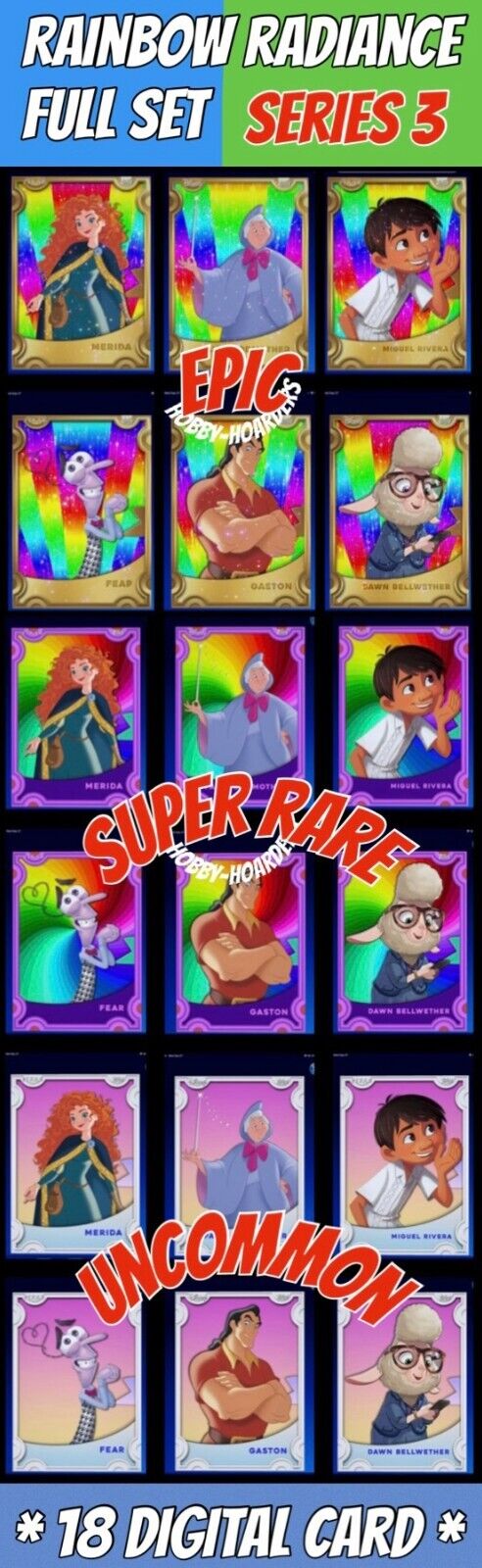 Topps Disney Collect Rainbow Radiance Serie 3 Set Epic/SR/UC [18 DIGITAL CARDS]