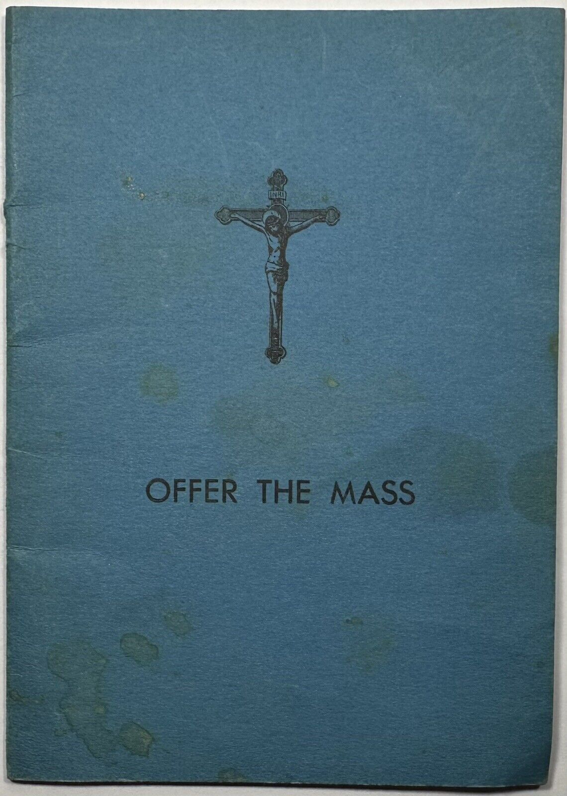 Offer The Mass, Vintage 1944 Holy Devotional Booklet.