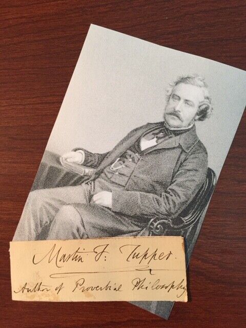 MARTIN FARQUHAR TUPPER SIGNED SLIP WRITER, POET, AUTHOR OF PROVERBIAL PHILOSOPHY