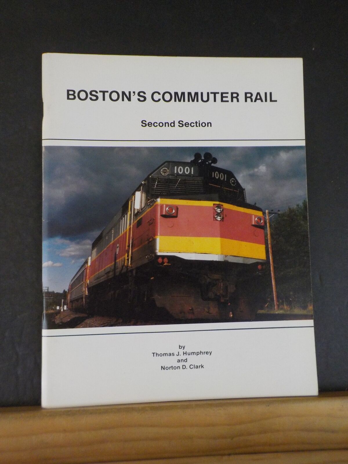 Boston\'s Commuter Rail Second Section  By Humphrey Soft Cover 1986