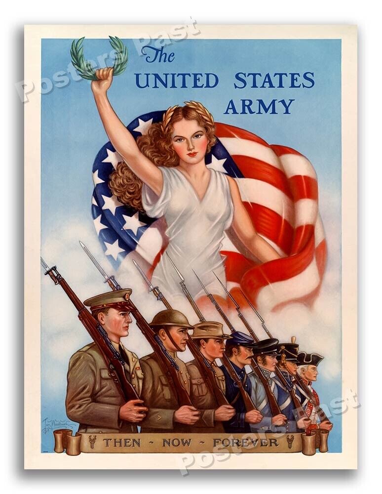 1940 “US Army - Then Now Forever” Vintage Style WW2 Recruiting Poster - 18x24