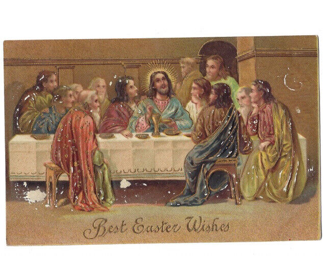 c.1911 Best Easter Wishes Jesus Table Dinner Supper Embossed Postcard UNP