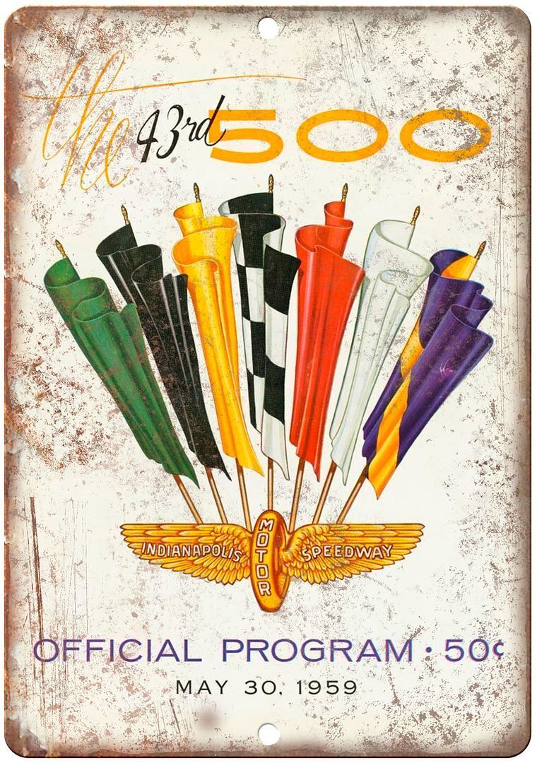 1959 Indianapolis Motor Speedway 500 Reproduction Metal Sign A564