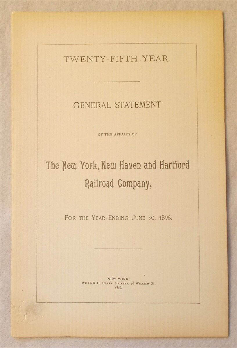 1896 GENERAL STATEMENT New York New Haven & Hartford Railroad ANNUAL REPORT  MAP