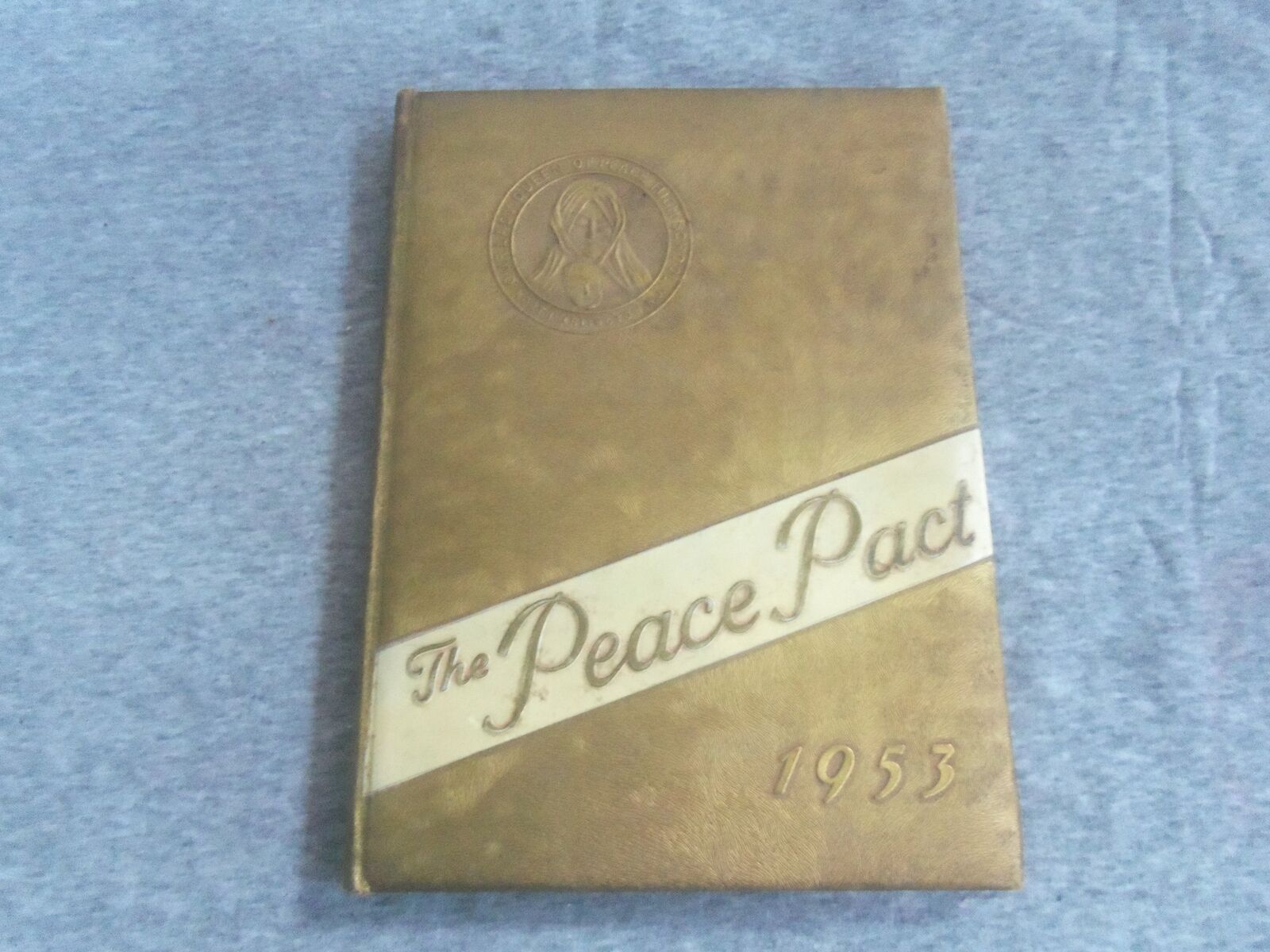 1953 PEACE PACT OUR LADY QUEEN OF PEACE HIGH SCHOOL YEARBOOK - NJ - YB 2893