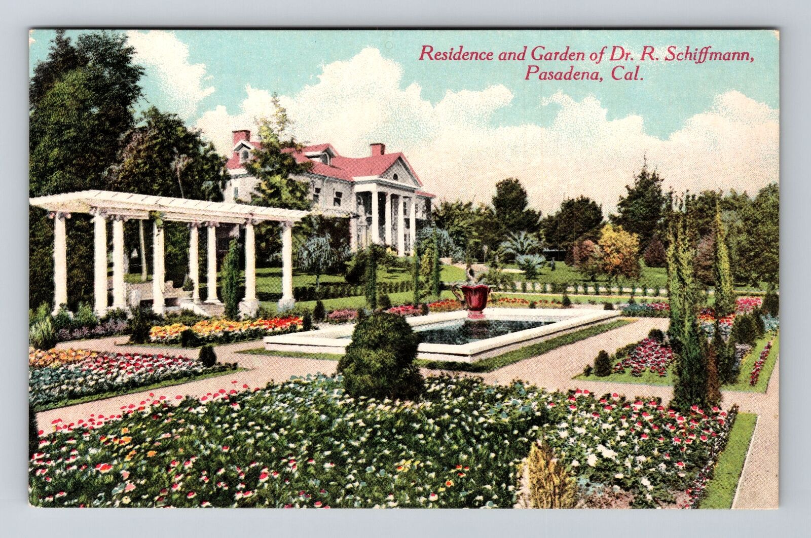 Pasadena CA-California, Residence and Garden Dr R Schiffmann, Vintage Postcard
