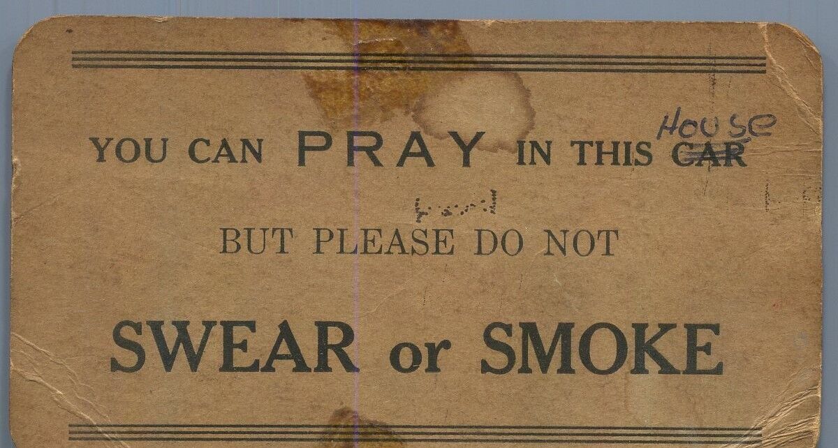 Vintage 1920\'s Trolley Car Card Hand Out You Can Pray but do not Swear or Smoke