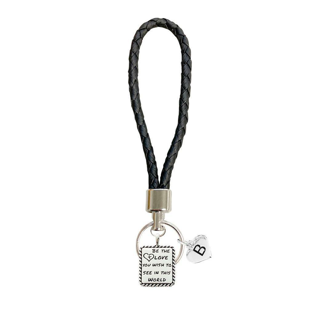 Custom Be the Love You Wish to See in This World Black Leather Key Chain Initial