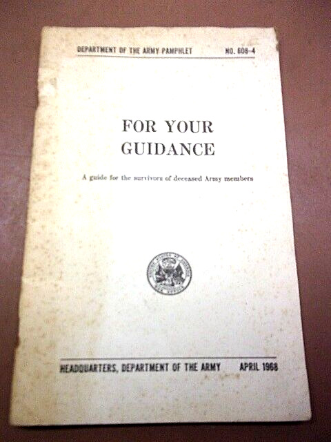 Vtg 1968 Department Of The Army \'For Your Guidance\' Survivors Pamphlet No. 608-4