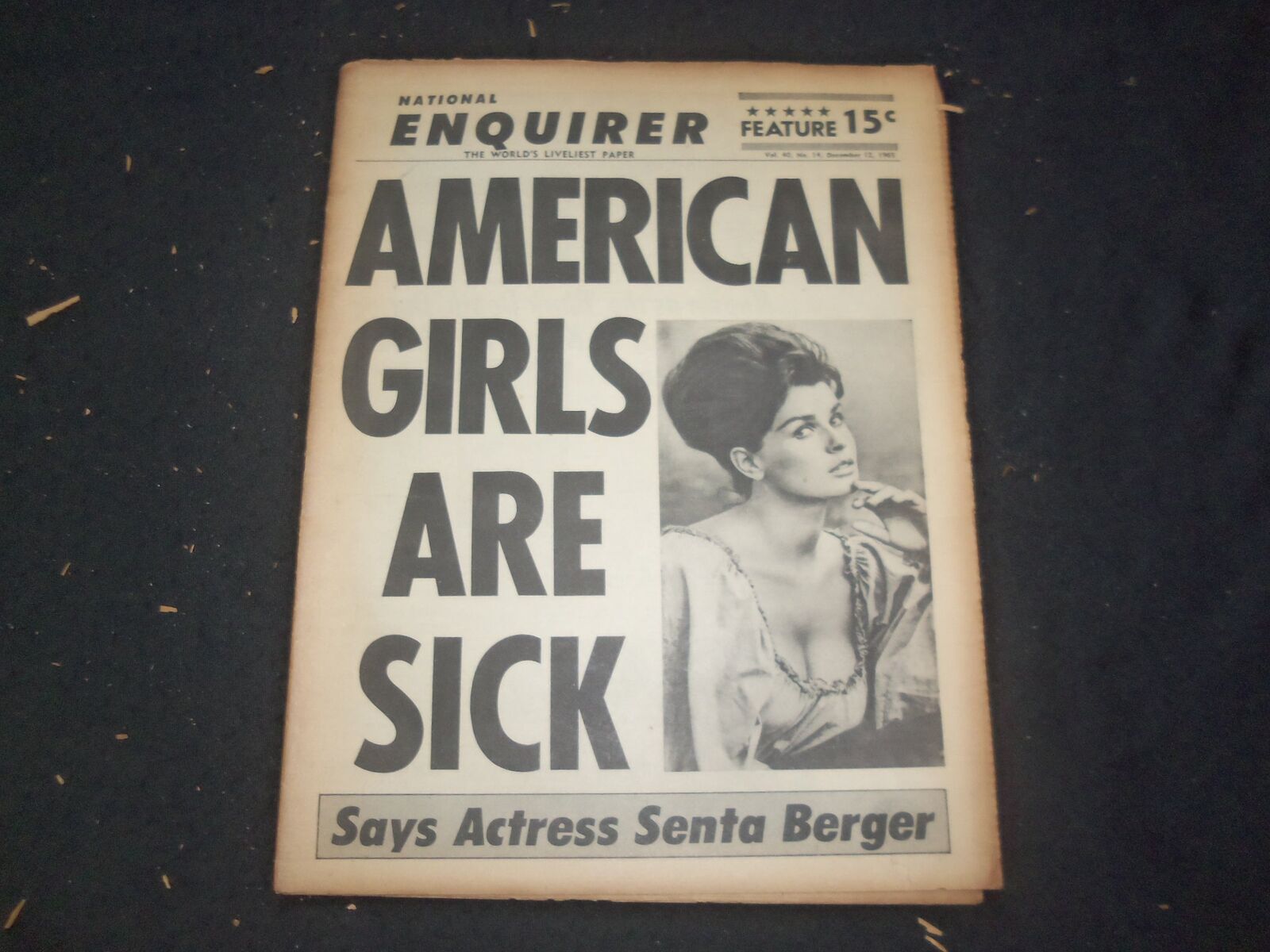 1965 DEC 12 NATIONAL ENQUIRER NEWSPAPER - SENTA BERGER: GIRLS ARE SICK - NP 7404
