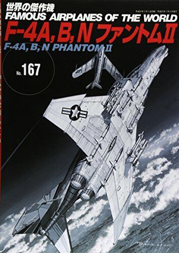 F4A, B, N phantom II Famous Airplanes of the World 167 masterpiece machine Book