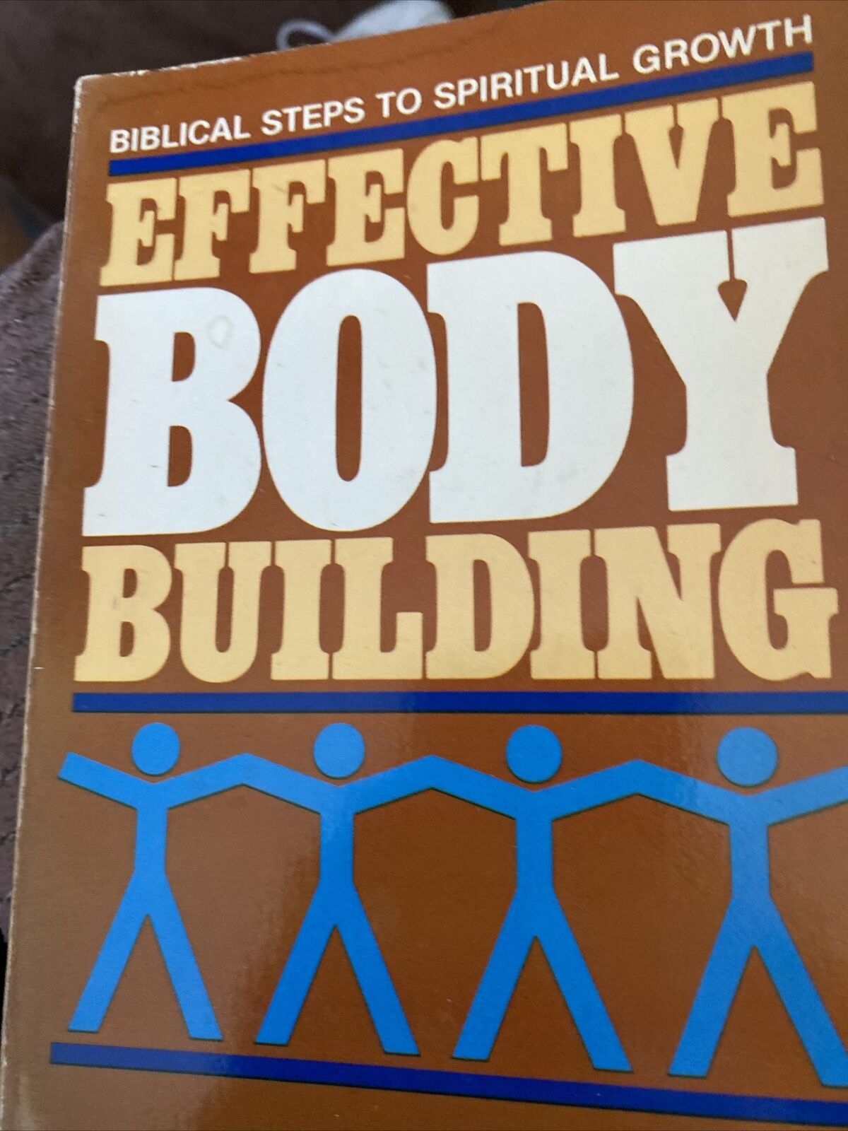 Effective Body Building by C. Peter Wagner/God\'s Program - Frederick Tatford