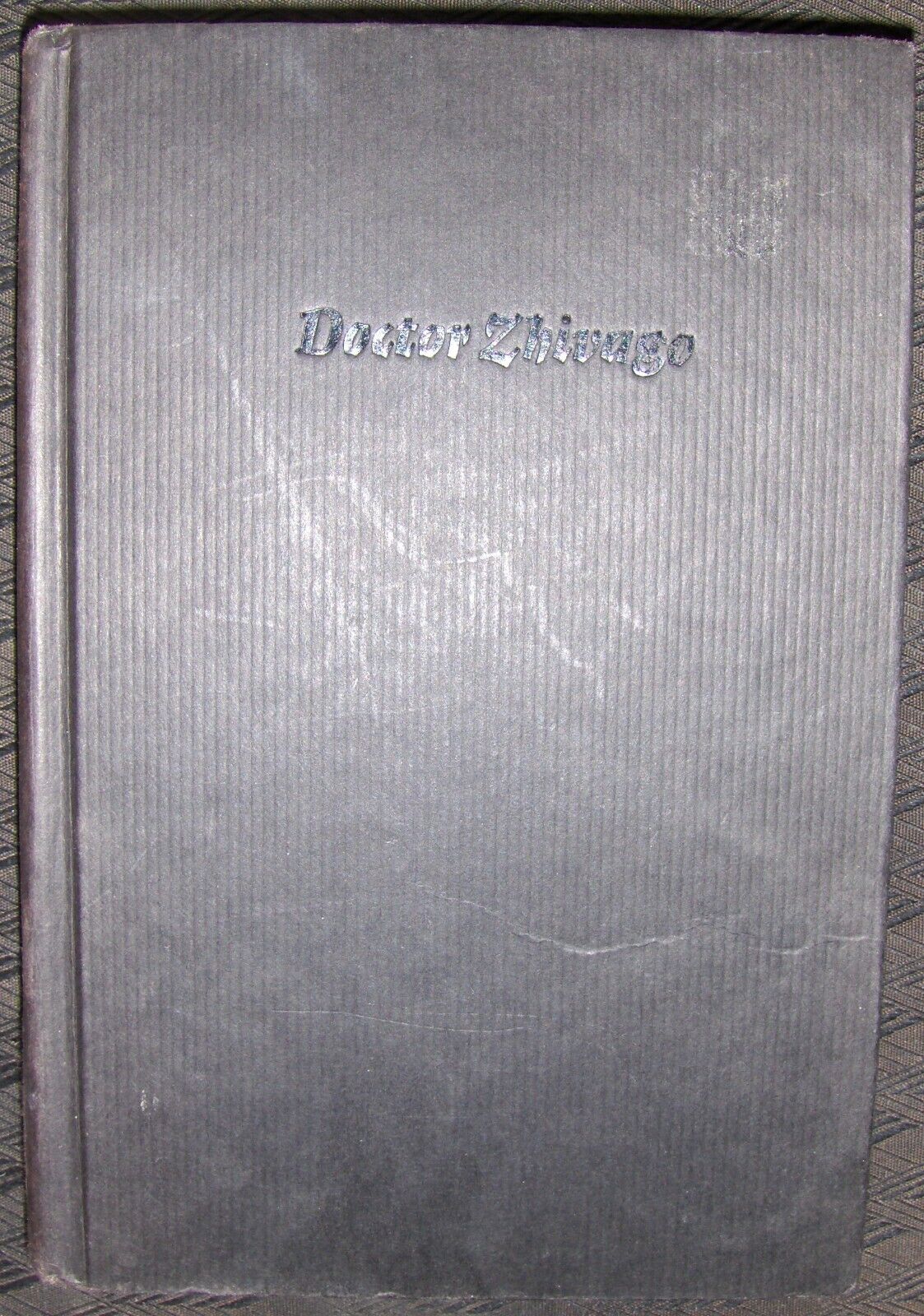 Book: Boris Pasternak. Doctor Zhivago 1st American Edition