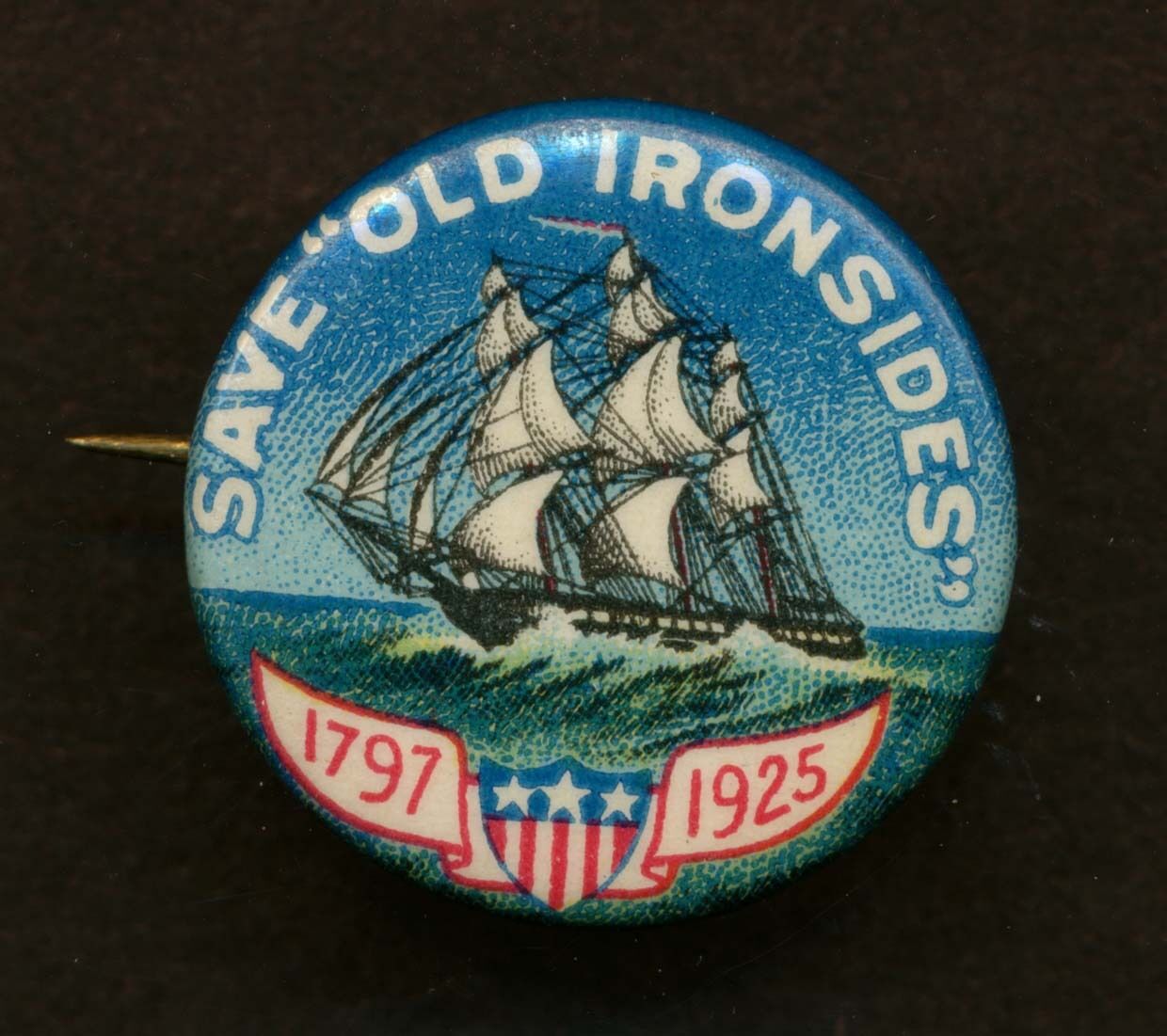 1925 US Navy Frigate, USS Constitution, Save Old Ironsides Button