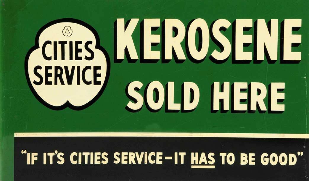 CITIES SERVICE KEROSENE SOLD HERE 14\