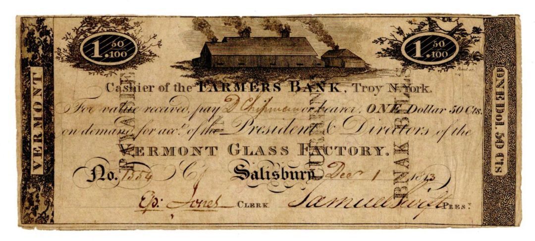 1813 dated Vermont Glass Factory - $1.50 Denominated Obsolete Banknote - Currenc