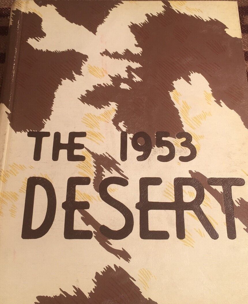 1953 University of Arizona School Yearbook The Desert Tucson AZ