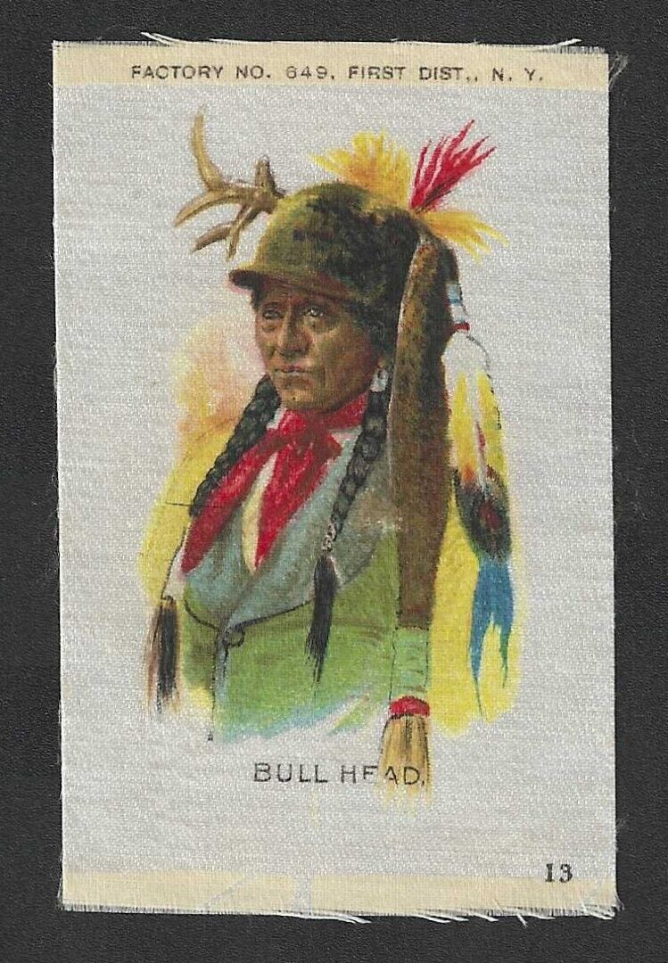 1910s S67 Fac 649 Tobacco Silk - American Indian Portrait Series - Bull Head #13