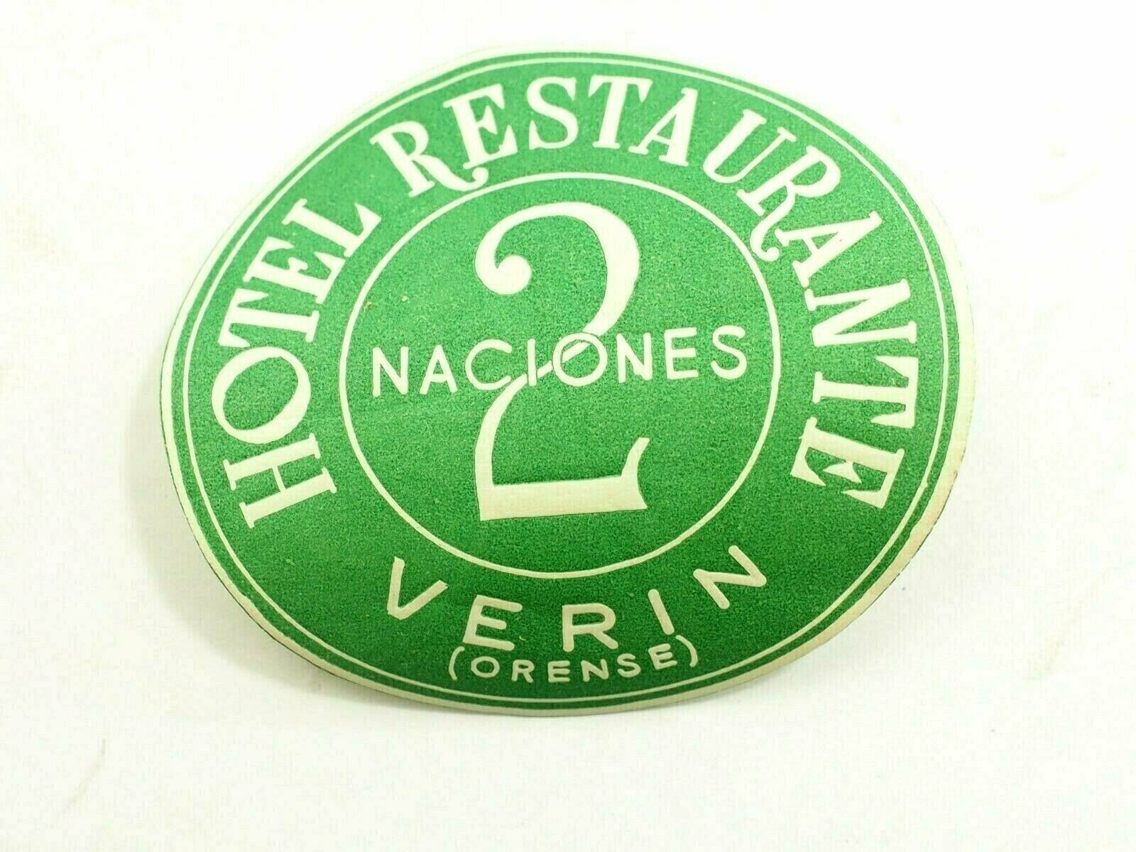 Hotel Restaurante 2 Nationes Verin Orense Spain Travel Luggage Label