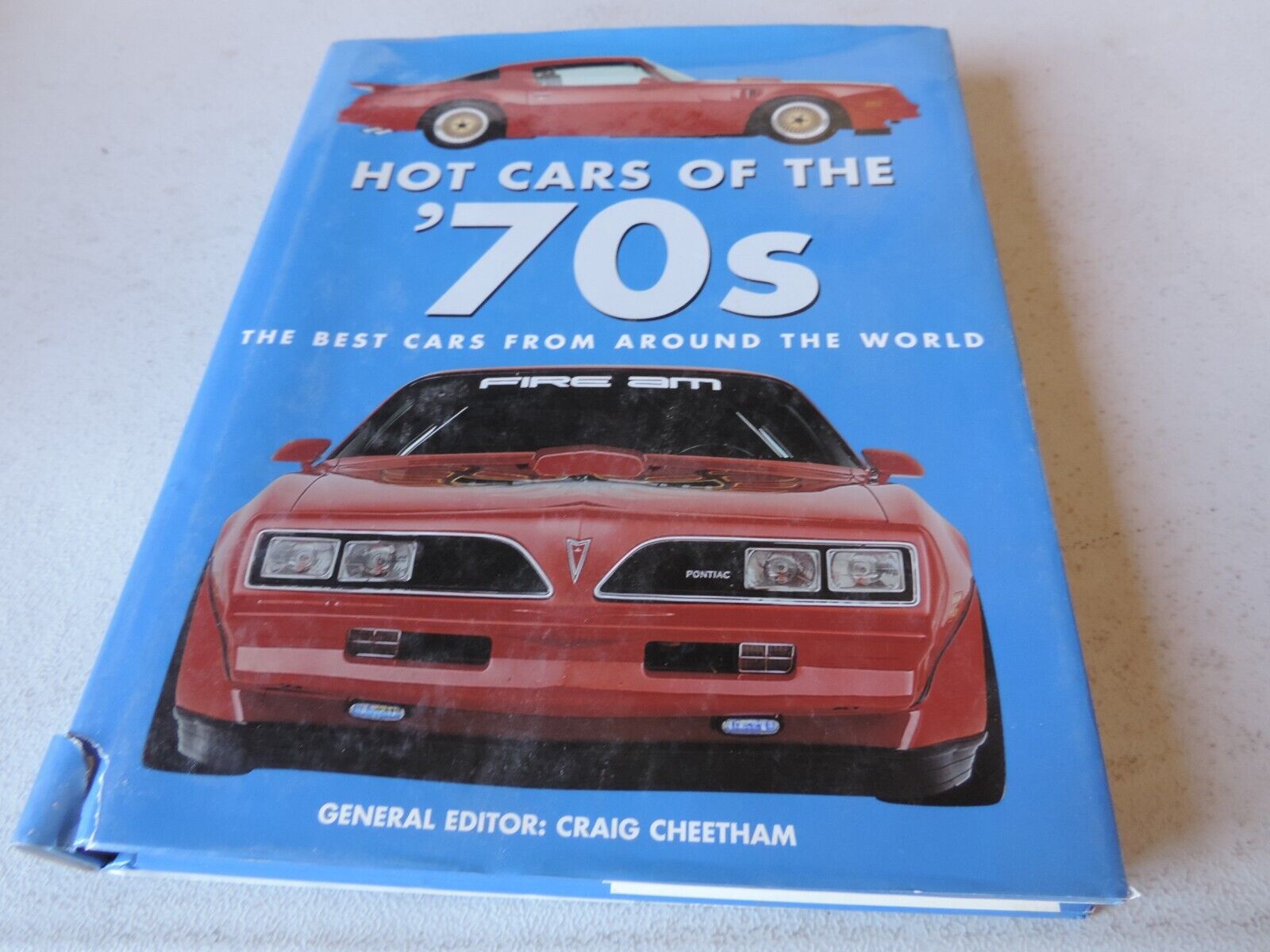 Hot Cars of the 70's The Best cars from around the world Craig Cheetham