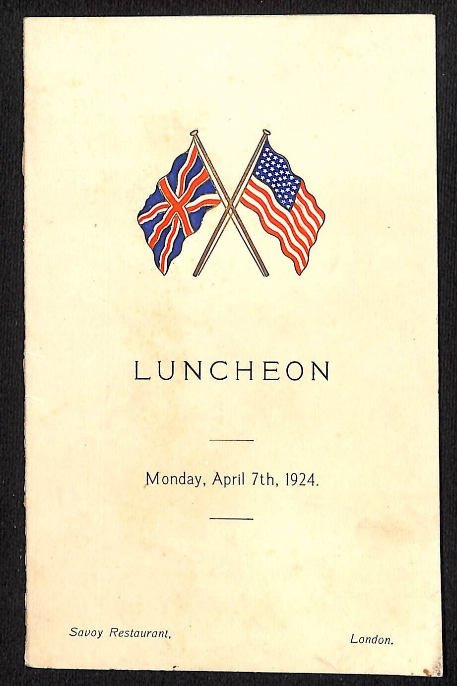 Savoy Restaurant London 4/7 1924 Luncheon Menu w/ U.S. Flag - Very Scarce
