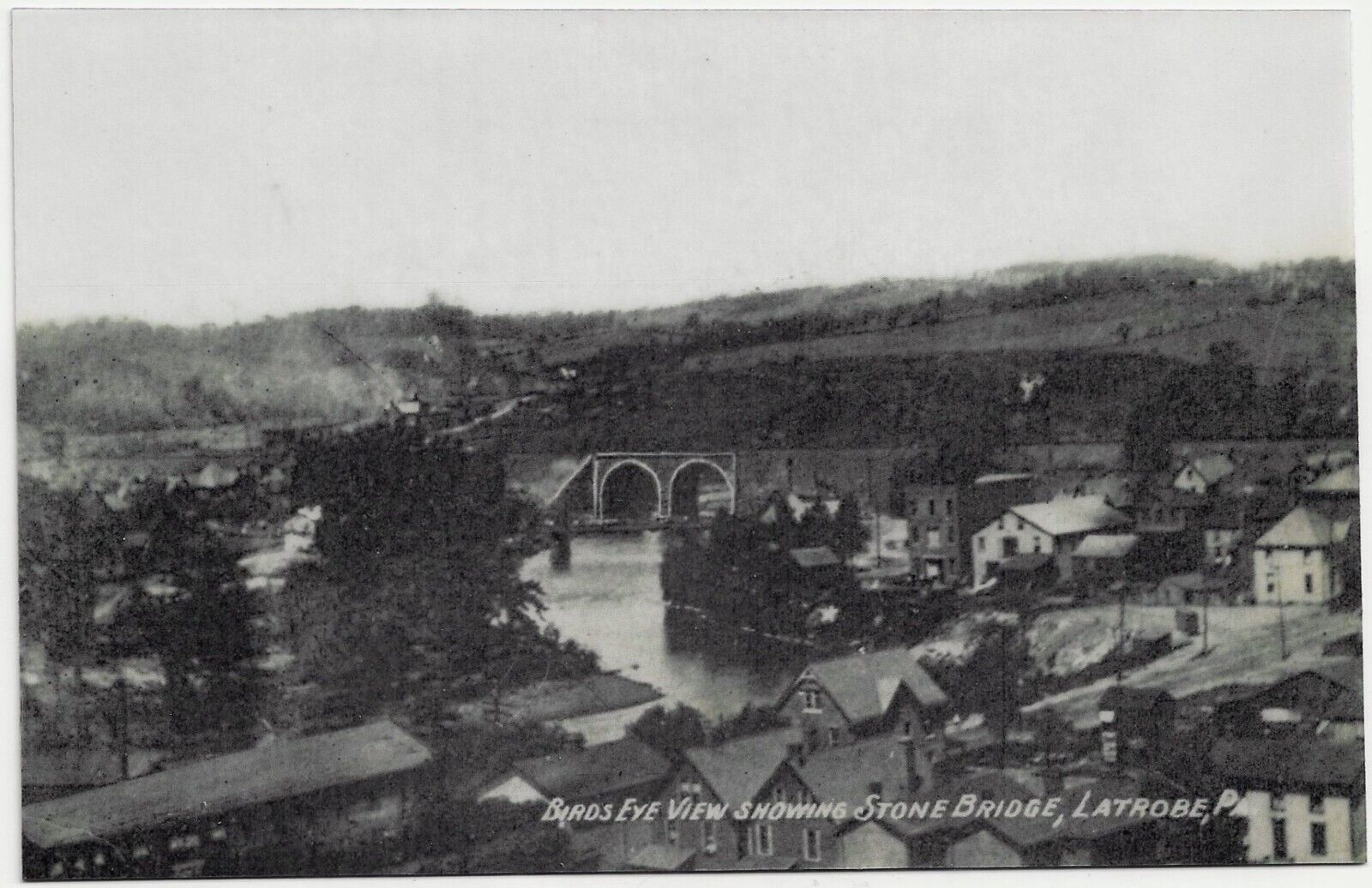 Laminated Reproduction Postcard Latrobe PA View Showing Stone Bridge