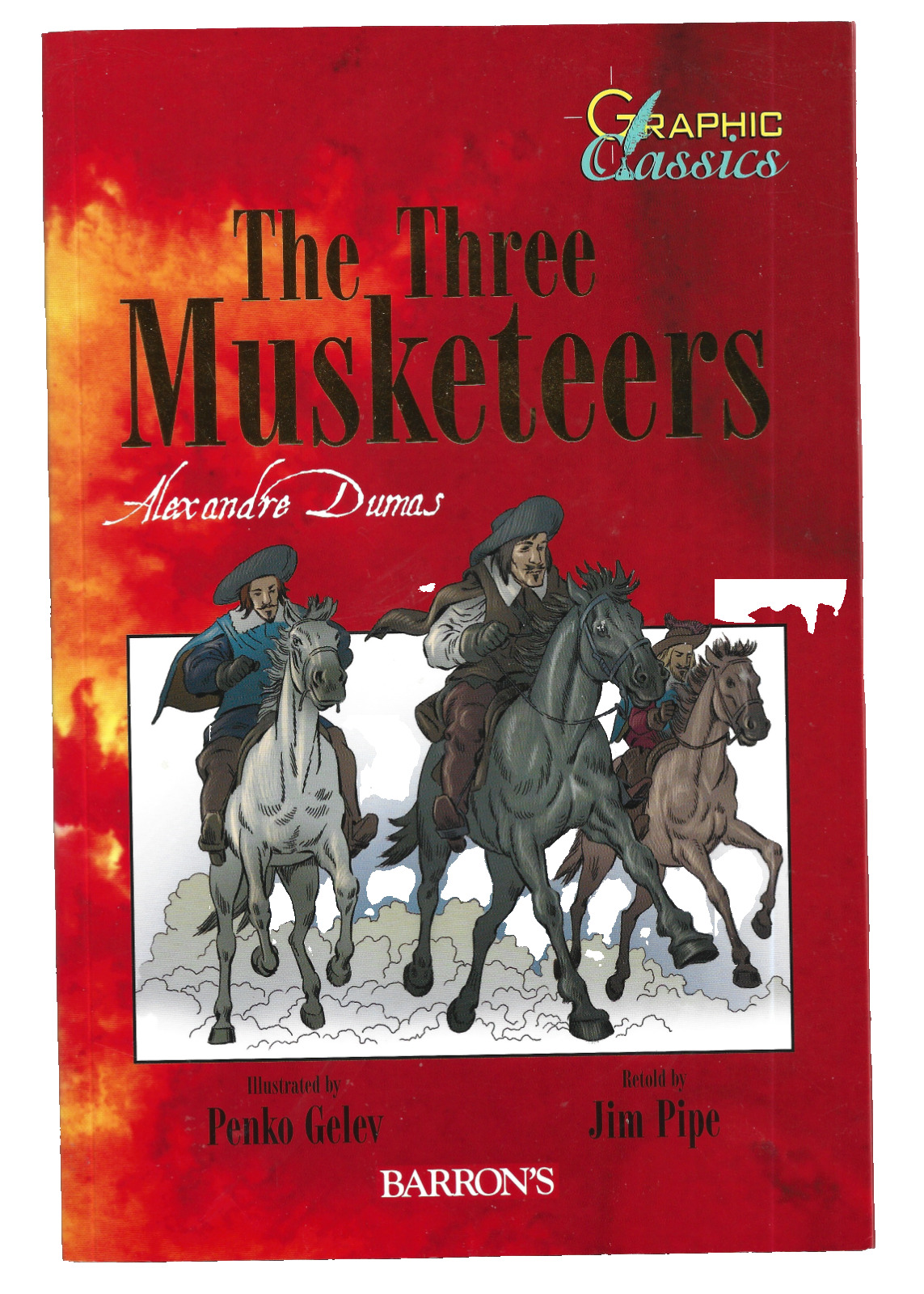 THE THREE MUSKETEERS BY ALEXANDRE DUMAS ~ GRAPHIC NOVEL CLASSIC BY BARRON'S