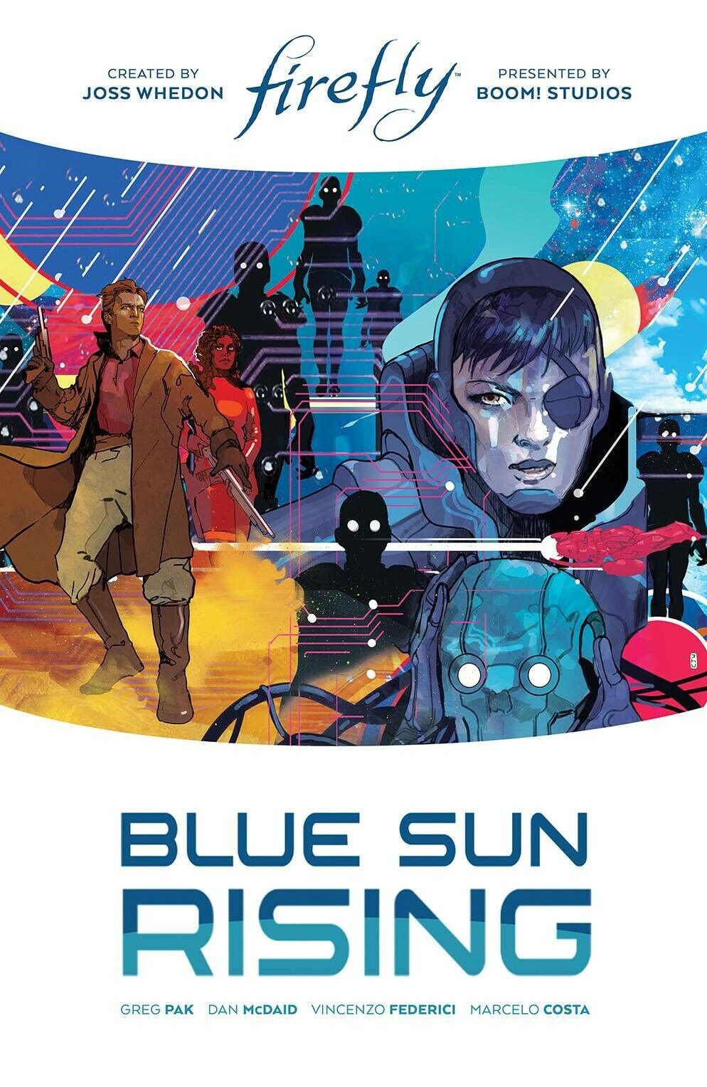 FIREFLY: BLUE SUN RISING LIMITED EDITON HARDCOVER Boom Comics Greg Pak HC