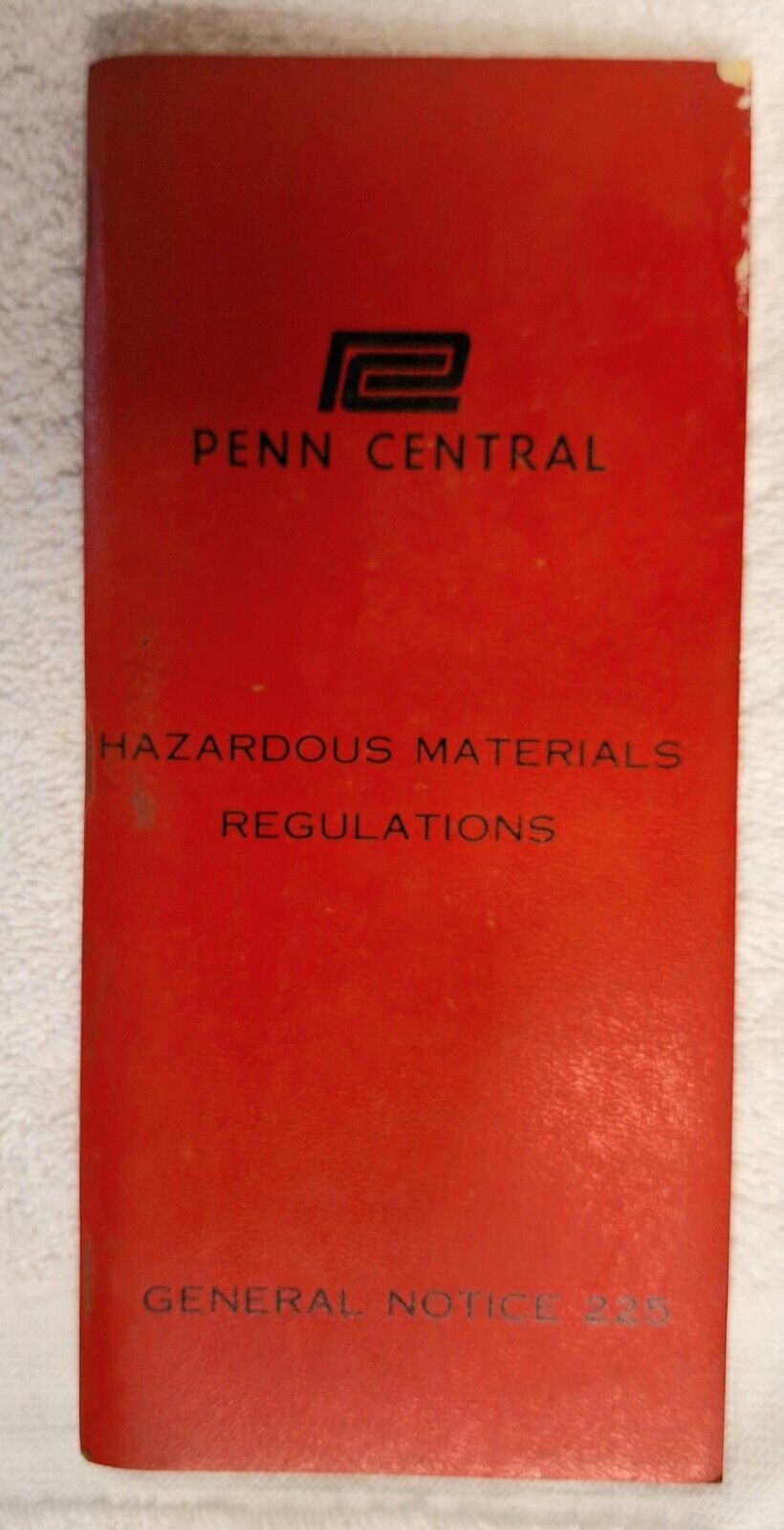 1969 Penn Central Railroad Hazardous Material Manual