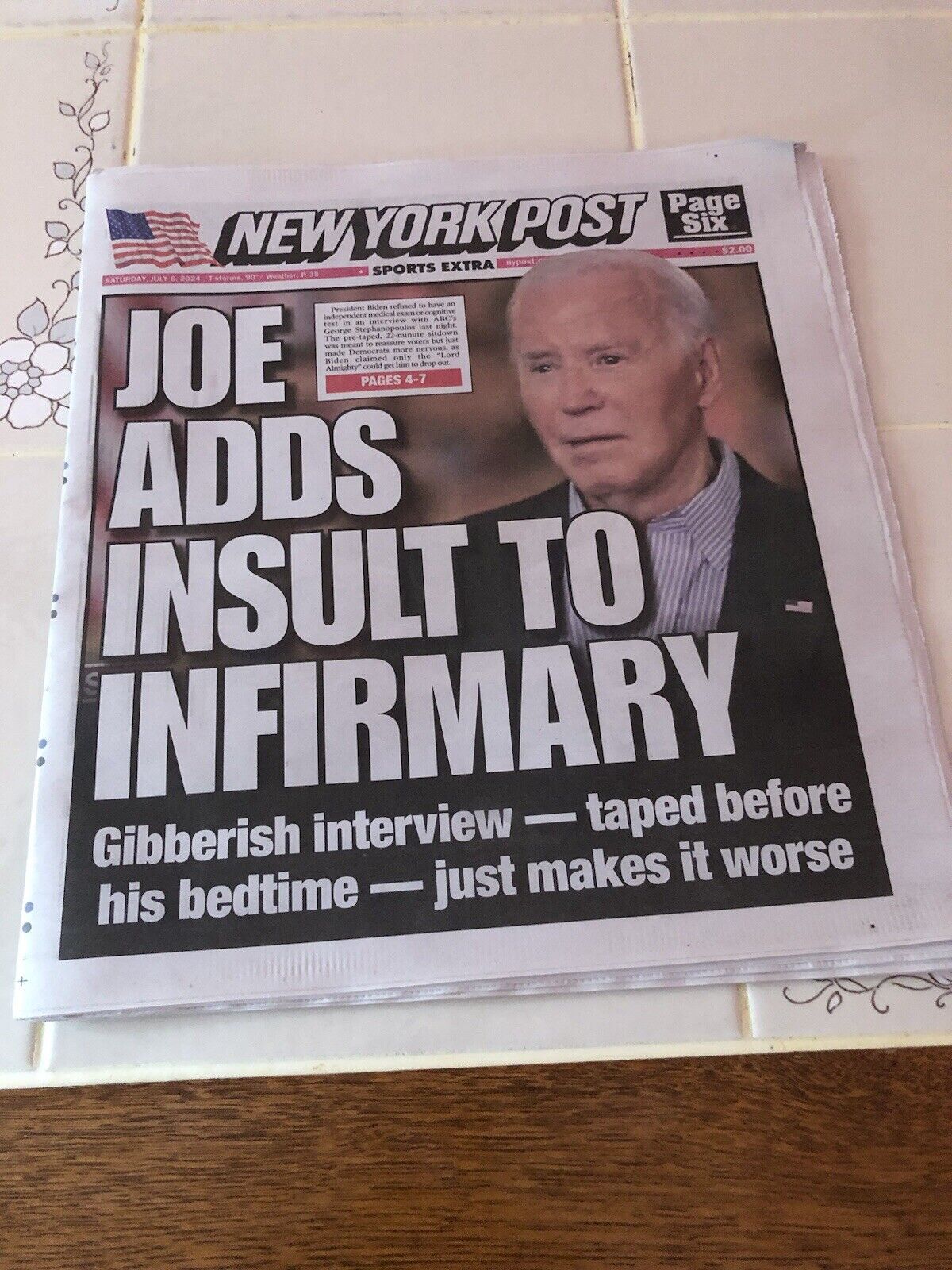 NY Post July 6 2024 Joe Adds Insult To Infirmary and  Holmes Wrecker