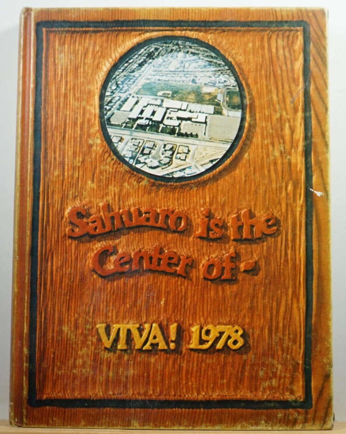 1978 Sahuaro High School Yearbook - Viva - Tucson AZ Arizona Annual